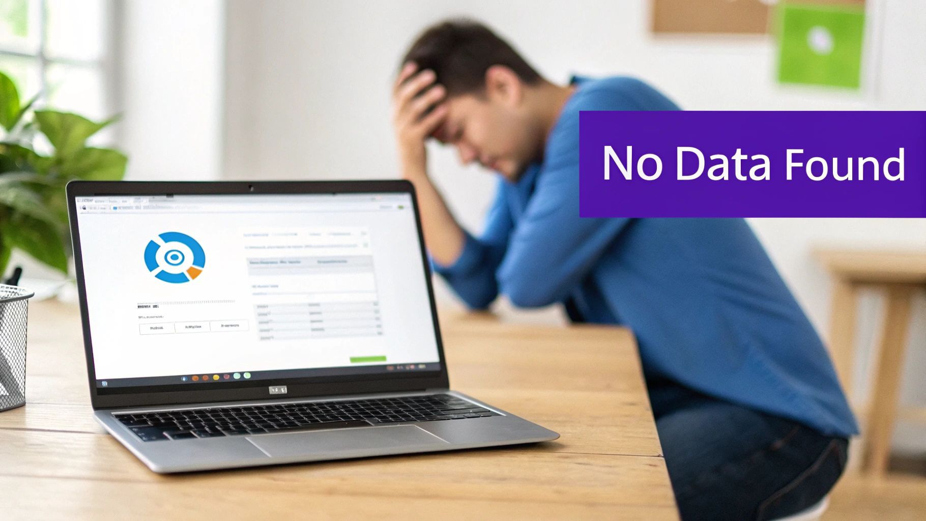 Frustrated man at a laptop displaying 'No Data Found' on screen, indicating an error.